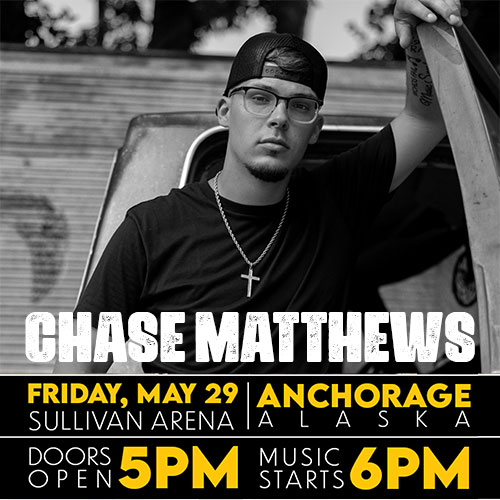 Chase Matthew – May 29, 2026 – Anchorage