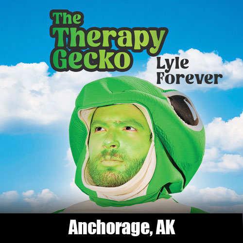 Lyle Forever the Therapy Gecko – February 12+13 – Anchorage